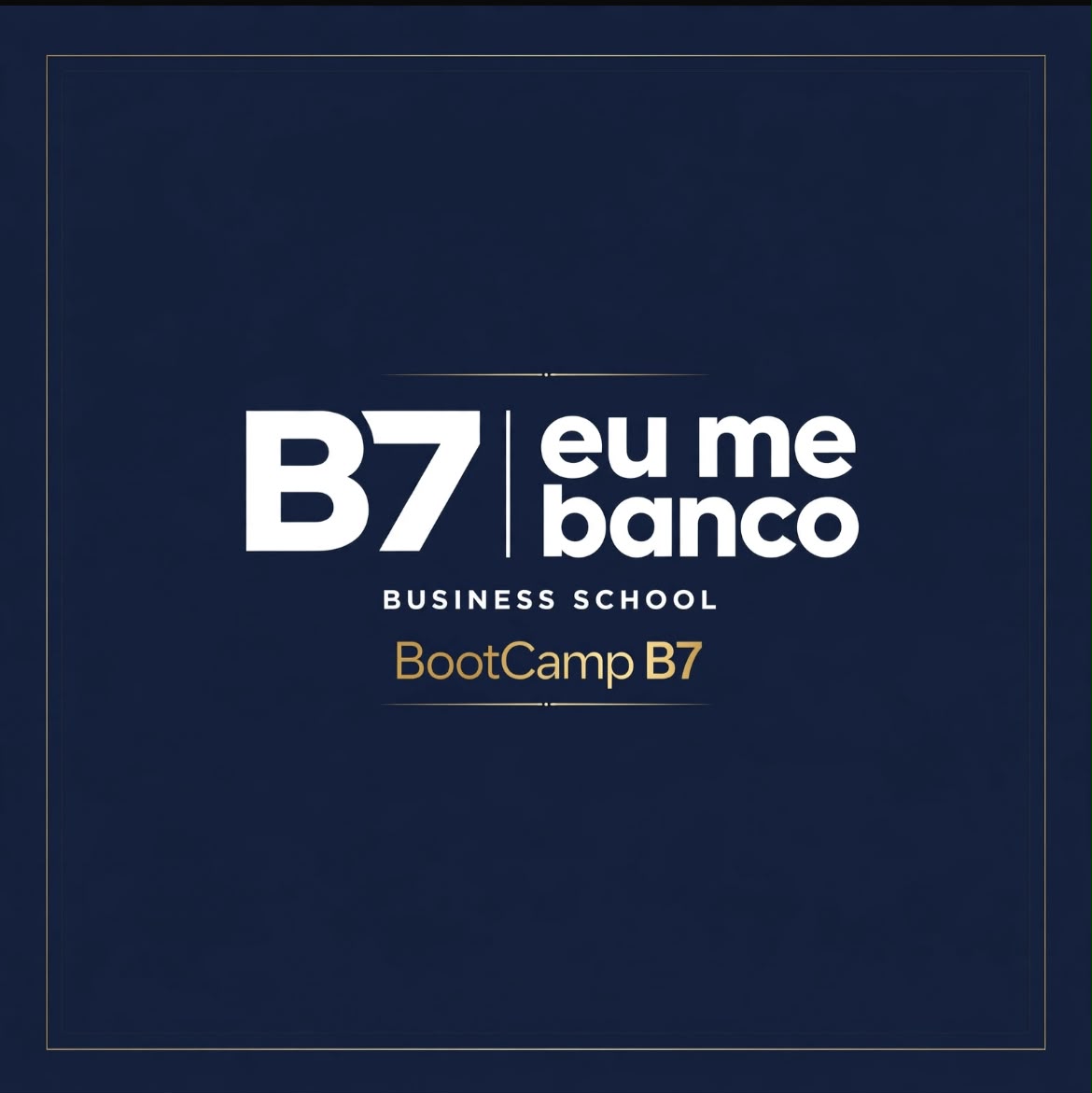 BootCamp B7 | Eu me Banco.